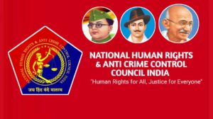 National Human Rights & Anti Crime Control Council India